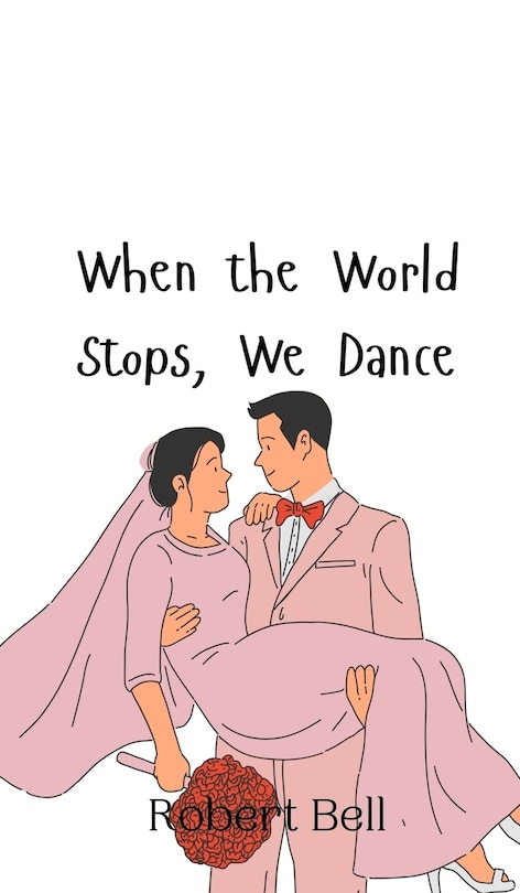 Couverture_When the World Stops, We Dance