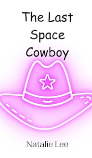 Front cover_The Last Space Cowboy