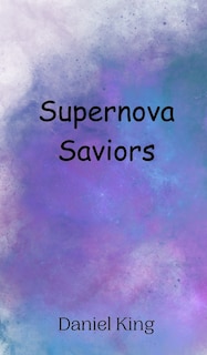 Couverture_Supernova Saviors