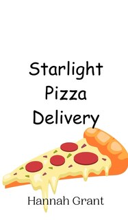 Front cover_Starlight Pizza Delivery