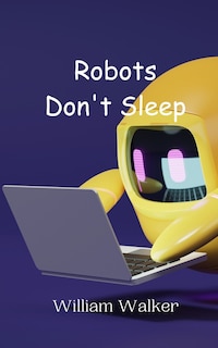 Couverture_Robots Don't Sleep