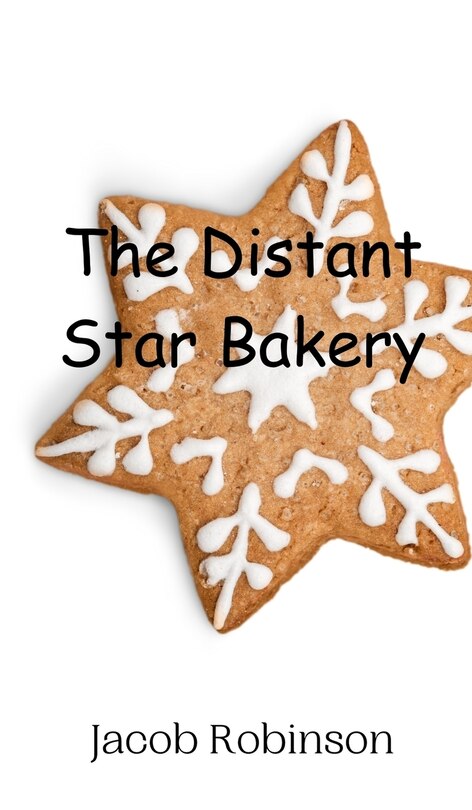 Front cover_The Distant Star Bakery
