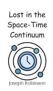 Front cover_Lost in the Space-Time Continuum