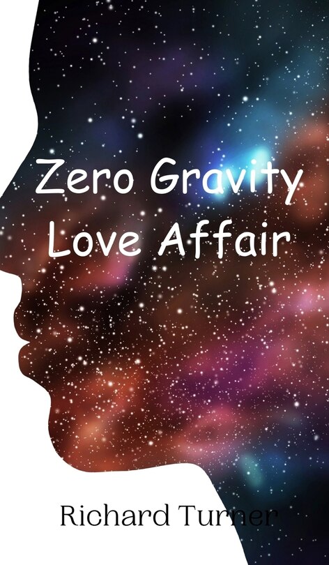 Front cover_Zero Gravity Love Affair