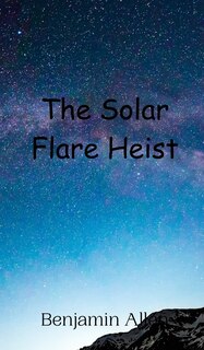 Couverture_The Solar Flare Heist