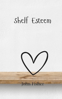 Front cover_Shelf Esteem