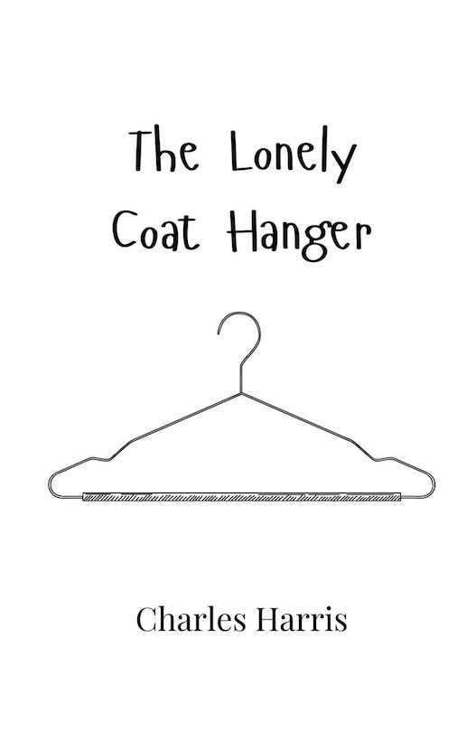 Front cover_The Lonely Coat Hanger