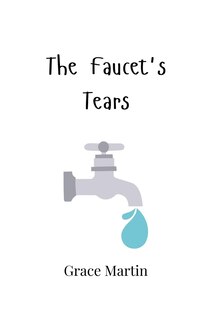 Front cover_The Faucet's Tears
