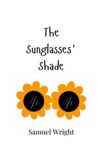 Front cover_The Sunglasses' Shade