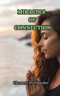 Front cover_Miracles of Connection