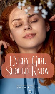 Front cover_Every Girl Should Know
