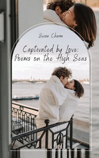 Front cover_Captivated by Love