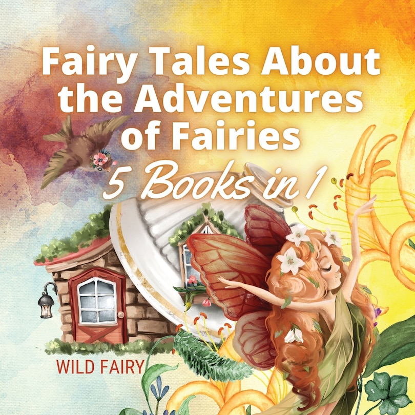 Front cover_Fairy Tales About The Adventures Of Fairies
