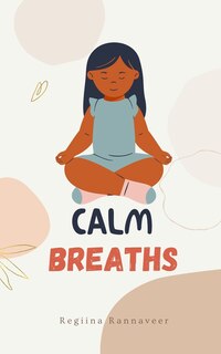 Front cover_Calm Breaths