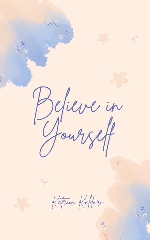Front cover_Believe in Yourself