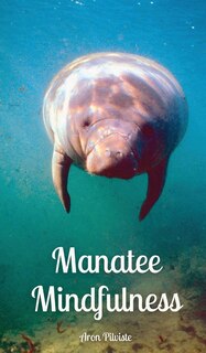 Front cover_Manatee Mindfulness