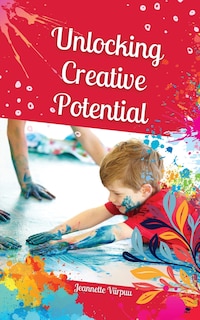 Front cover_Unlocking Creative Potential