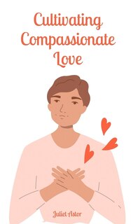 Couverture_Cultivating Compassionate Love