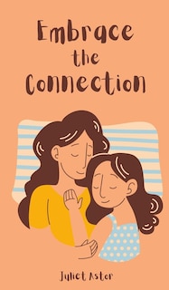 Front cover_Embrace the Connection