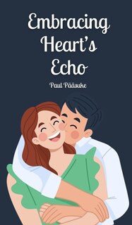 Front cover_Embracing Heart's Echo