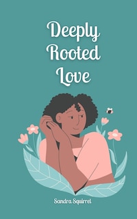 Couverture_Deeply Rooted Love