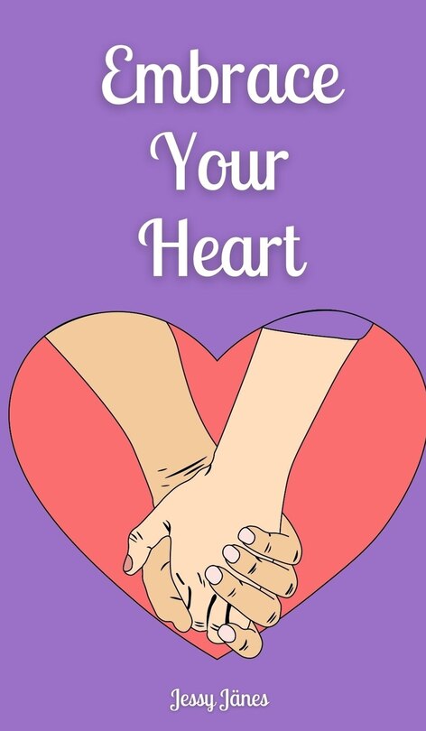 Couverture_Embrace Your Heart