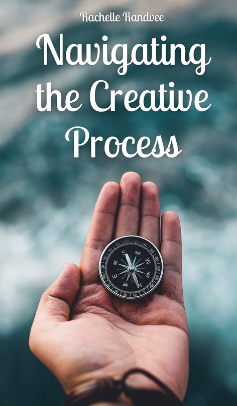 Front cover_Navigating the Creative Process