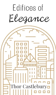 Couverture_Edifices of Elegance