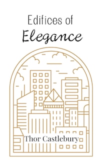 Couverture_Edifices of Elegance