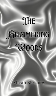 Couverture_The Glimmering Woods