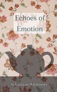 Front cover_Echoes of Emotion