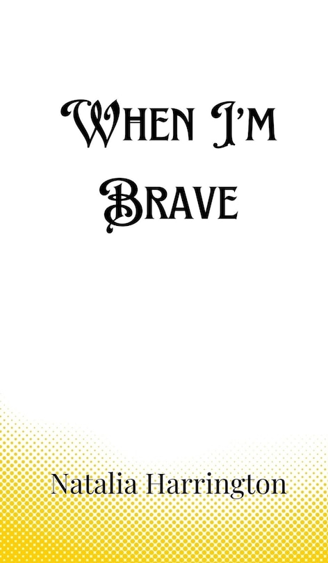 Couverture_When I'm Brave
