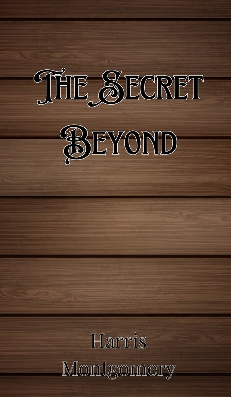 Front cover_The Secret Beyond