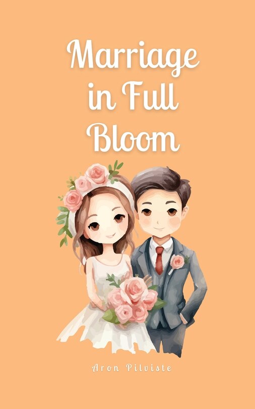 Front cover_Marriage in Full Bloom