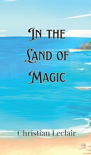Front cover_In the Land of Magic