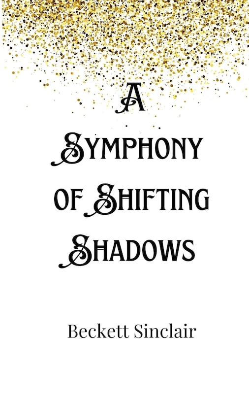 Front cover_A Symphony of Shifting Shadows