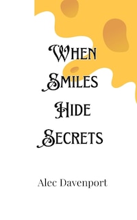 Front cover_When Smiles Hide Secrets