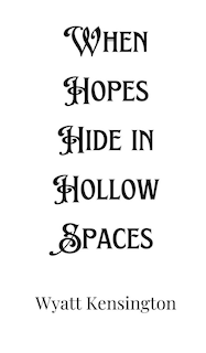 Front cover_When Hopes Hide in Hollow Spaces