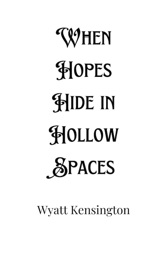 Front cover_When Hopes Hide in Hollow Spaces