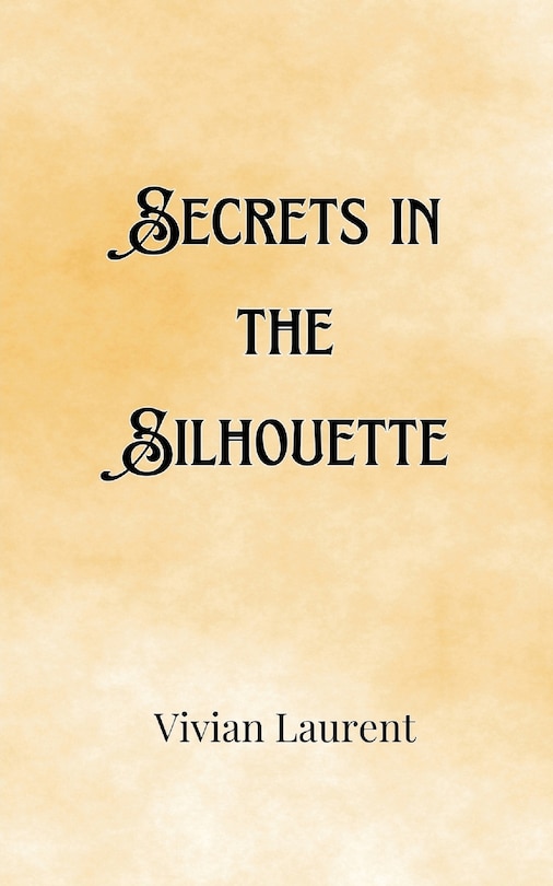 Front cover_Secrets in the Silhouette