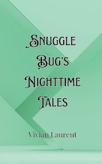 Front cover_Snuggle Bug's Nighttime Tales