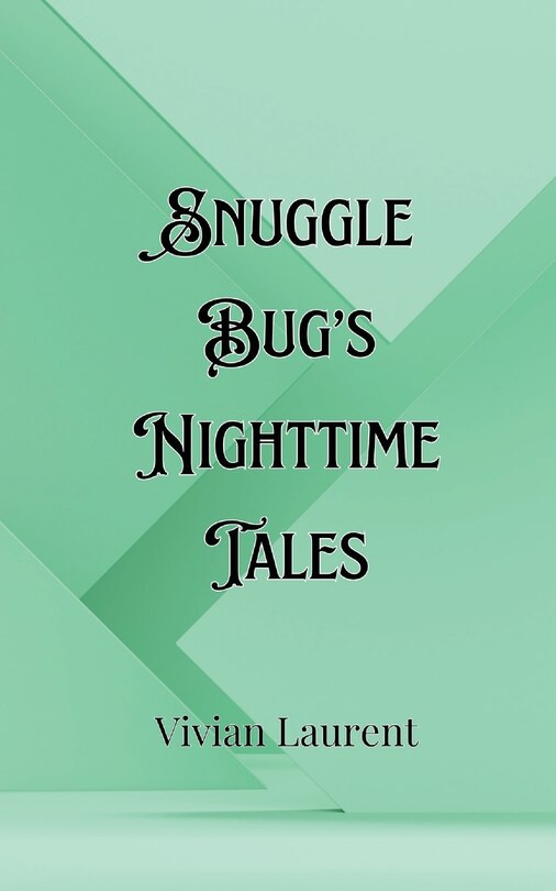 Front cover_Snuggle Bug's Nighttime Tales