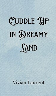 Couverture_Cuddle Up in Dreamy Land