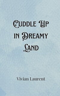 Couverture_Cuddle Up in Dreamy Land