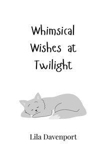 Front cover_Whimsical Wishes at Twilight