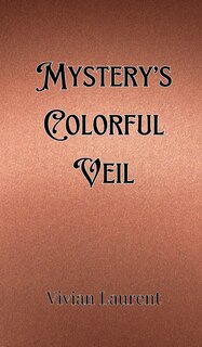Front cover_Mystery's Colorful Veil