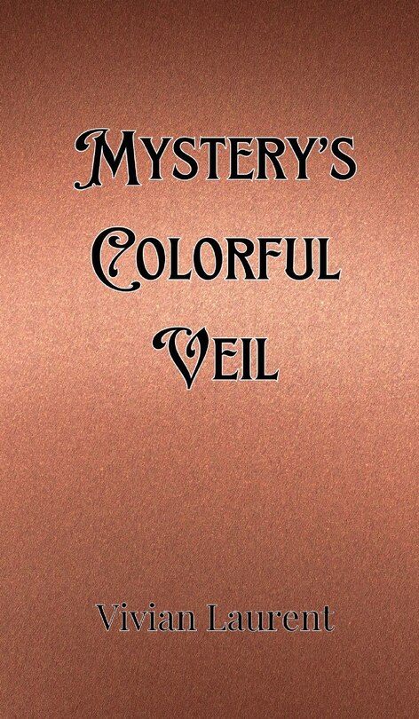 Front cover_Mystery's Colorful Veil