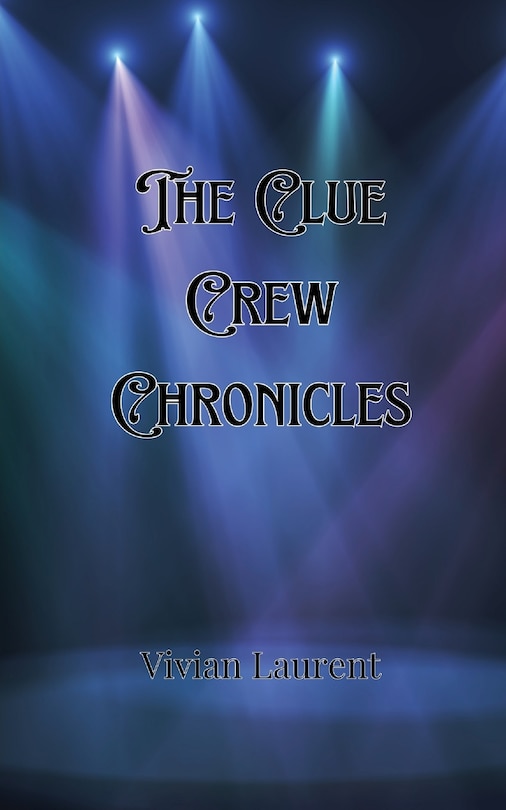 Couverture_The Clue Crew Chronicles