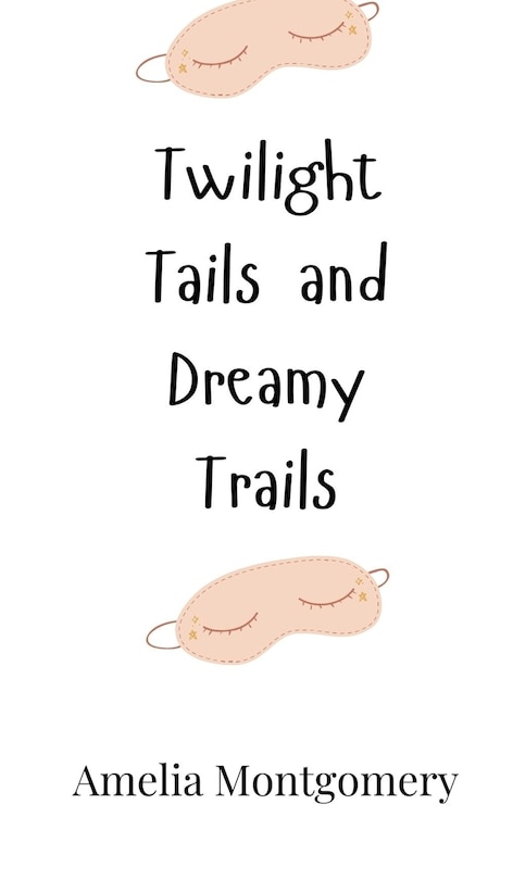 Couverture_Twilight Tails and Dreamy Trails