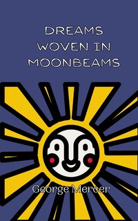 Couverture_Dreams Woven in Moonbeams